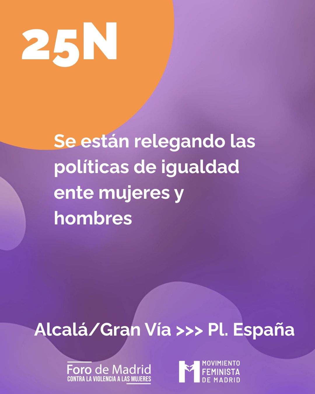 25N 2025 - Foro de Madrid contra la violencia a las mujeres